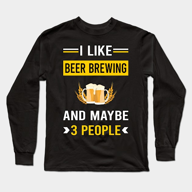 3 People Beer Brewing Long Sleeve T-Shirt by Good Day